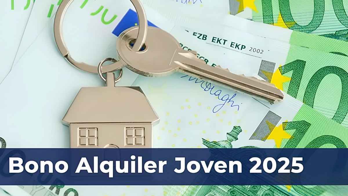 Bono Alquiler Joven: €250 mensuales, requisitos y fechas de pago de diciembre