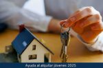 Ayuda al alquiler jóvenes: subsidio de €250 mensuales, plazos de solicitud y pagos confirmados
