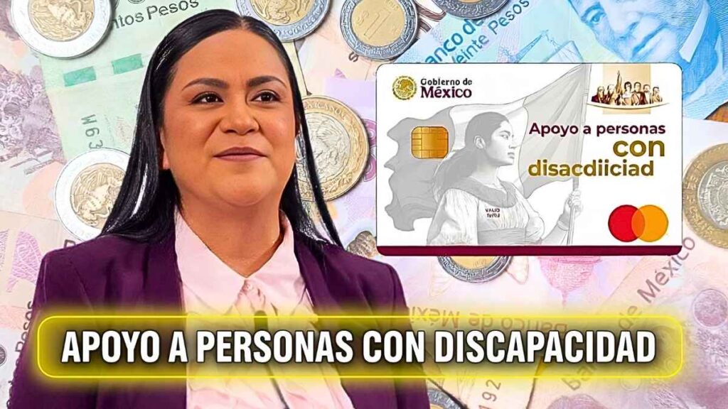 Apoyo a personas con discapacidad: $3,100 mensuales, cómo registrarse y cuándo llega el depósito