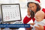 Ayuda por maternidad diciembre 2025: cuánto se cobra, requisitos y fechas de ingreso