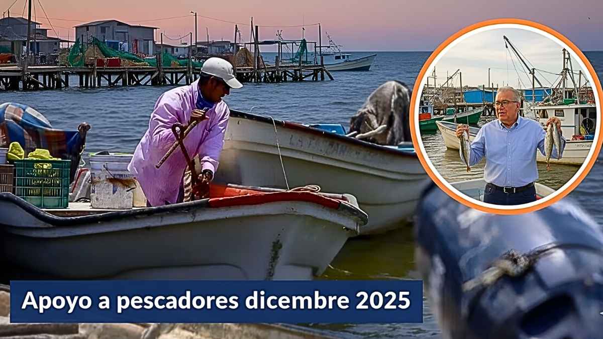 Apoyo a pescadores diciembre 2025: hasta $10,000, cómo registrarse y cuándo llega el depósito