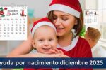 Ayuda por nacimiento diciembre 2025: €1,000 por hijo, requisitos y fechas de pago