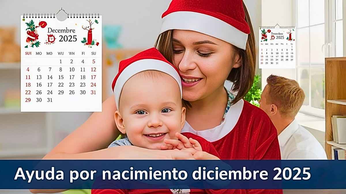 Ayuda por nacimiento diciembre 2025: €1,000 por hijo, requisitos y fechas de pago