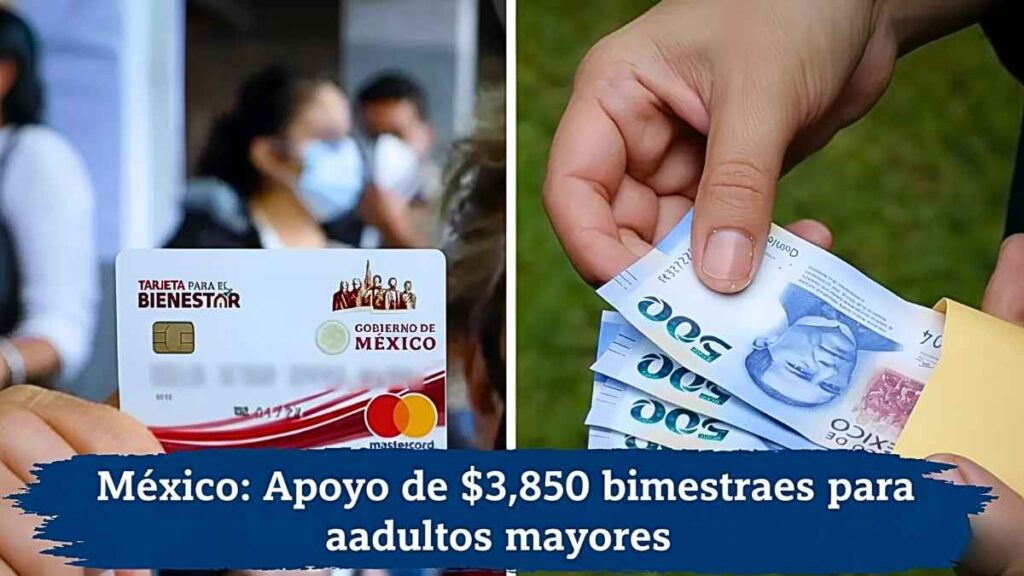 México: Apoyo de $3,850 bimestrales para adultos mayores — cómo registrarse y cuándo llega el pago