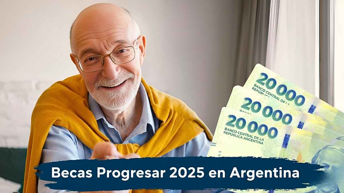 Becas Progresar 2025 en Argentina: apoyo mensual de $20.000 – Cómo inscribirse paso a paso