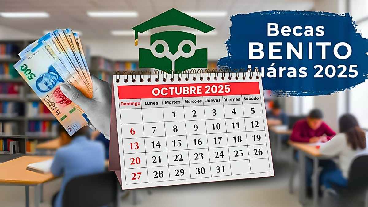 Becas Benito Juárez 2025: cuánto pagan, quiénes aplican y fechas de pago confirmadas