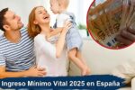 Ingreso Mínimo Vital 2025 en España: cantidad, requisitos y cómo solicitarlo en línea